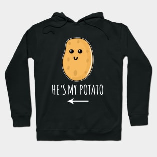 He's My Potato Hoodie